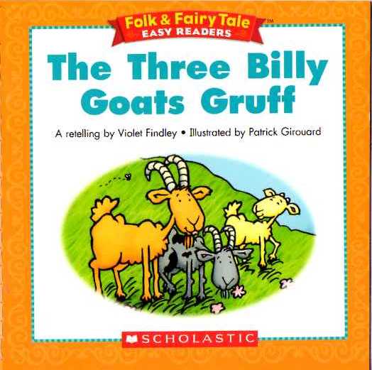 The Three Billy Goats Gruff.  + !   .       ,    .    : "Clomp, Clomp, Clomp".<br><br>

  ,          .