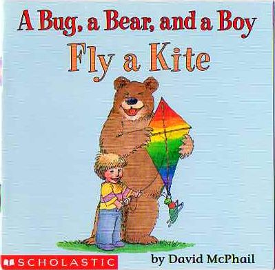 A Bug, a Bear, and a Boy Fly a Kite. Книга + Аудиозапись!