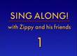 Zippy Sing Along Диск 1